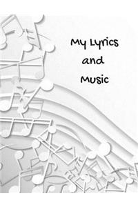 My Lyrics and Music