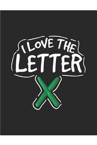 I Love the Letter X