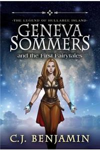 Geneva Sommers and the First Fairytales