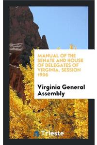 Manual of the Senate and House of Delegates