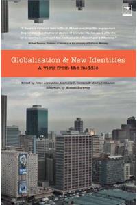 Globalisation and New Identities