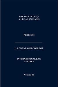 International Law and the Changing Character of War (International Law Studies, Volume 87)