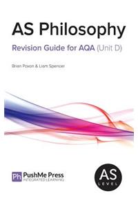 As Philosophy Revision Guide for Aqa (Unit D)