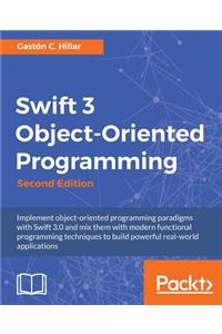 Swift 3 Object Oriented Programming