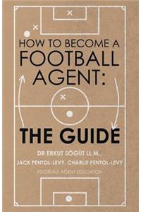 How to Become a Football Agent