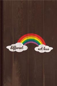 Different Not Less Autism Awareness Journal Notebook