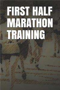 First Half Marathon Training