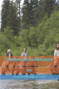 Contes de la Bécasse