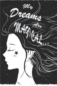 My Dreams Are Magical... Dream Interpretation Journal