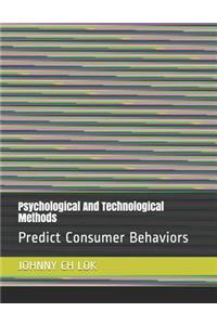 Psychological And Technological Methods