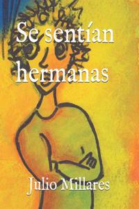 Se Sent?an Hermanas
