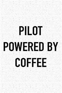 Pilot Powered by Coffee