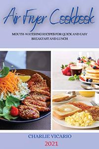 Air Fryer Cookbook 2021