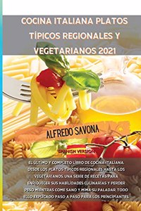 Cocina Italiana Platos Típicos Regionales Y Vegetarianos 2021