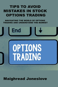 Tips to Avoid Mistakes in Stock Options Trading