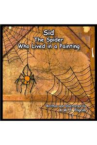 Sid the Spider Who Lived in a Painting