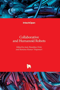 Collaborative and Humanoid Robots