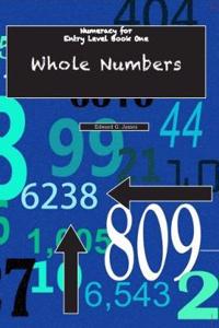 NUMERACY FOR ENTRY LEVEL 1 WHOLE NUMBERS