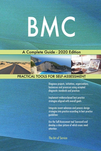 BMC A Complete Guide - 2020 Edition