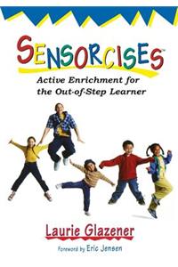 Sensorcises: Active Enrichment for the Out-Of-Step Learner