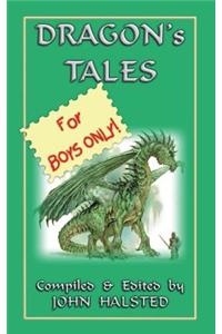 Dragon's Tales for Boys Only!