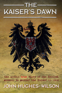 The Kaiser’s Dawn
