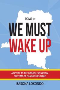 We Must Wake Up