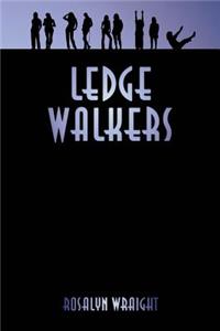 Ledge Walkers