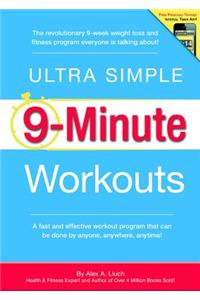 Ultra Simple 9-Minute Workouts