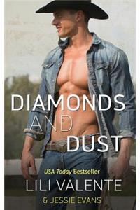 Diamonds and Dust