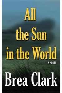 All the Sun in the World