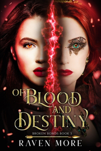 Of Blood and Destiny