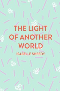 The Light of Another World
