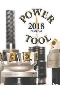 Power Tool 2018 Calendar