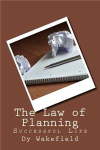 The Law of Planning