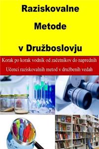 Raziskovalne Metode V Druzboslovju