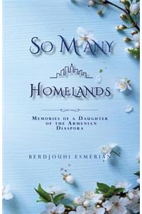 So Many Homelands