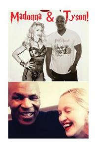 Madonna & Tyson!