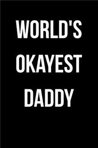 World's Okayest Daddy