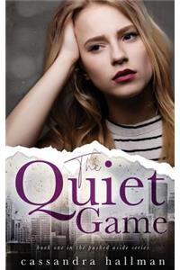 The Quiet Game