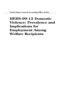 Hehs9912 Domestic Violence: Prevalence and Implications for Employment Among Welfare Recipients
