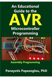 Educational Guide to the AVR Microcontroller Programming