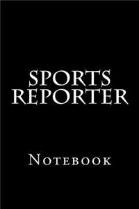 Sports Reporter