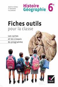 Histoire Geographie 6e Fiches outils pour la classe