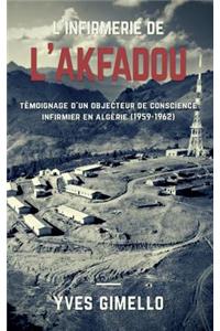 L'infirmerie de l'Akfadou