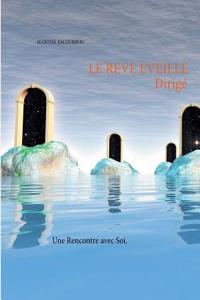 Le Rêve Éveillé Dirigé