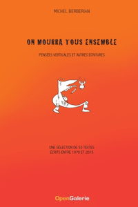 On mourra tous ensemble