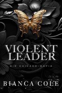 Violent Leader