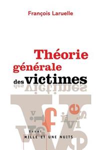 Théorie générale des victimes