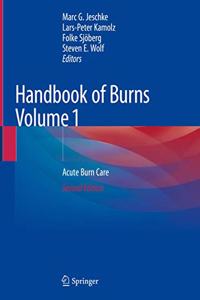 Handbook of Burns Volume 1